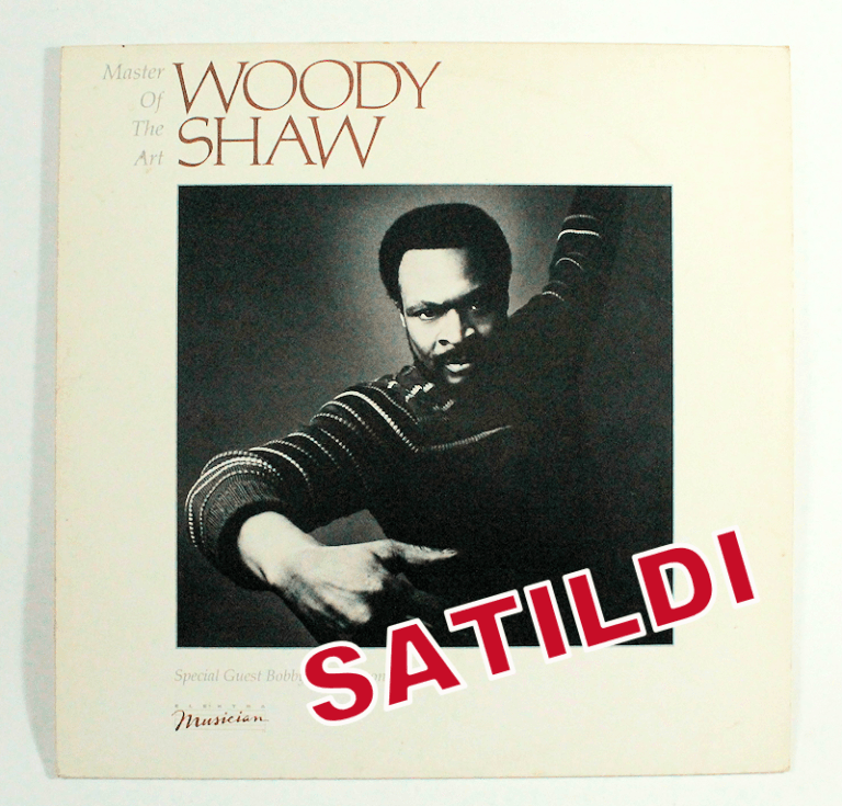 WOODY SHAW Master of the Art WB Records Printed in Germany Plak 8 / Kapak 7