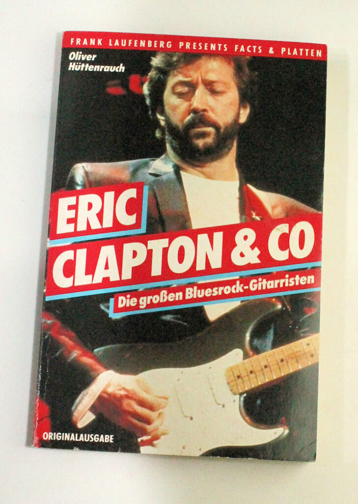 ERIC CLAPTON & Co Oliver Hütenrauch in Deutsch Handbuch 1990