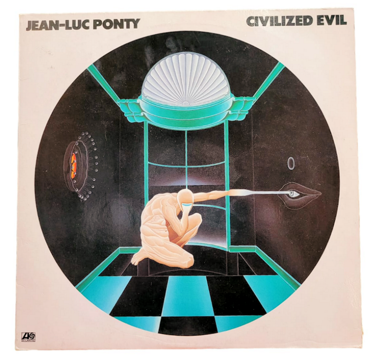 JEAN LUC PONTY - Civilized Evil- Printed in Germany 8/8 SATILDI