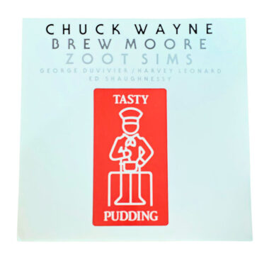 CHUCK WAYNE - BREW MOORE - ZOOT SIMS Taty pudding *Made in Germany Plak 8 / Kapak 8