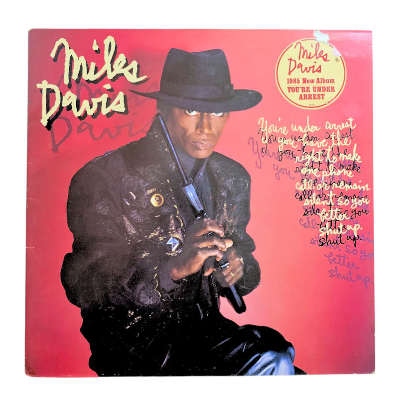 MILES DAVIS 1985 you are under arrest – Printed in Holland Plak 8 / Kapak 7 SATILDI – OUT OF STOCK SATILDI – OUT OF STOCK SATILDI – OUT OF STOCK