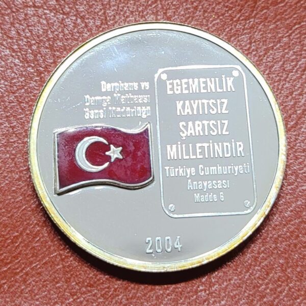Egemenlık kayıtsız şartsız milletindir 2004 *Mineli DARPHANE HATIRA GÜMÜŞ Nadir! (sertifikasiz)