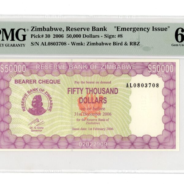ZIMBABWE 50000 Dollars 2006 Pick#30 PMG 65 EPQ - UNC banknot *SATILDI - OUF OF STOCK