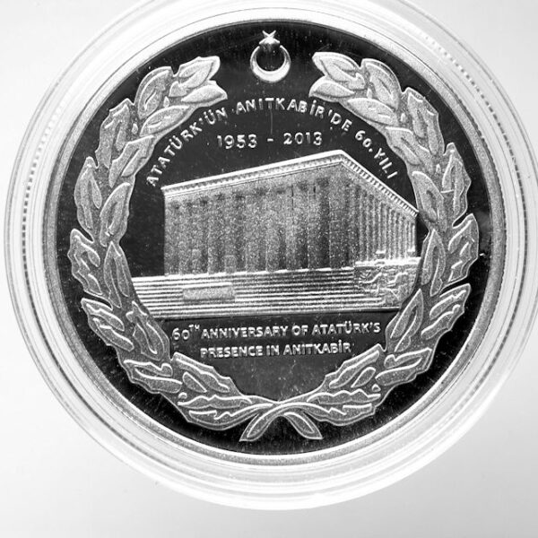 Atatürk`ÜN ANITKABIRDE 60. YILI gümüş 2013 sertifikalı hatıra parası