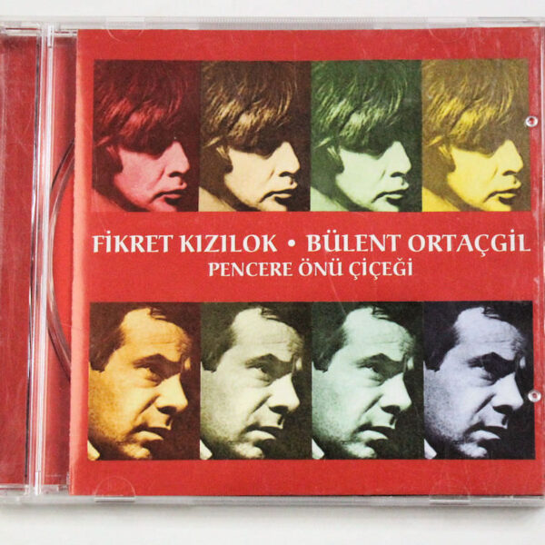 FIKRET KIZILOK - BÜLENT ORTAÇGIL Pencere önü çicegi CD (iyi kondisyonda)