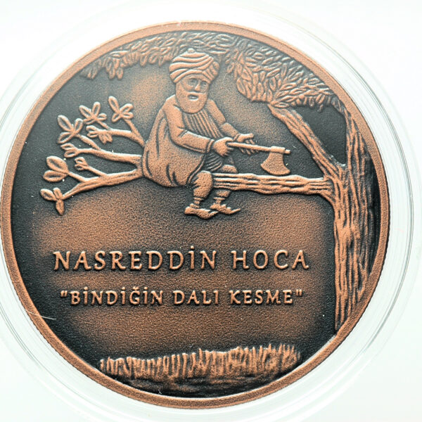 Nasrettin Hoca - Bindiğin dalı kesme - Masal kahramanları serisi no.4 Bronz hatıra parası sertifikalı 2018