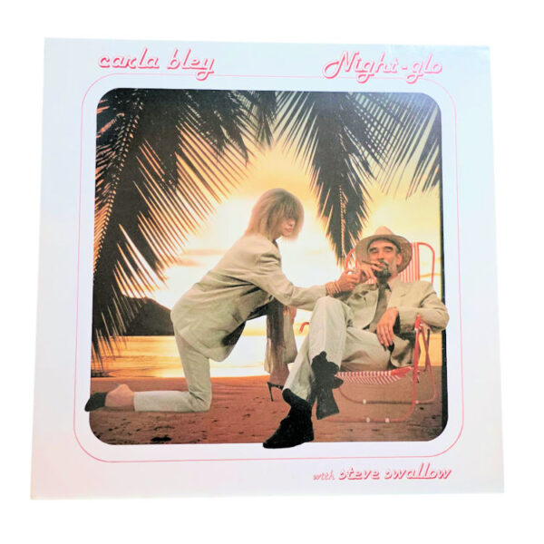 CARLA BLEY w/ STEVIE SWALLOW Night-glo *Printed in Germany Plak 8 / Kapak 8
