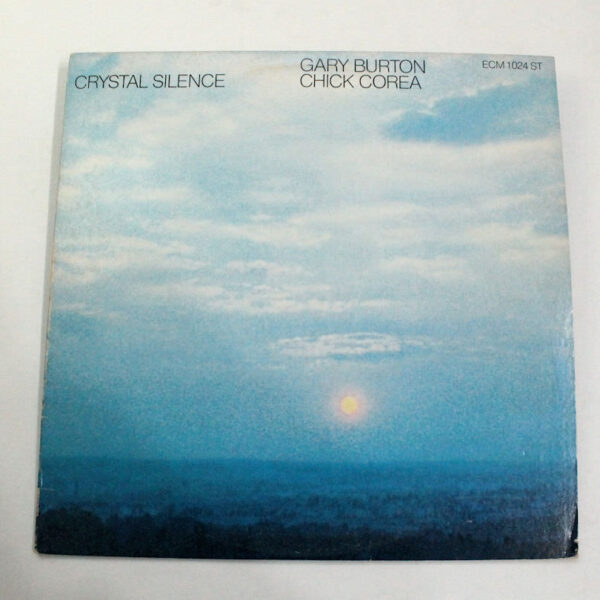 GARY BURTON & CHICK COREA crystal silence ECM *Made in Germany Plak 7 / Kapak 7