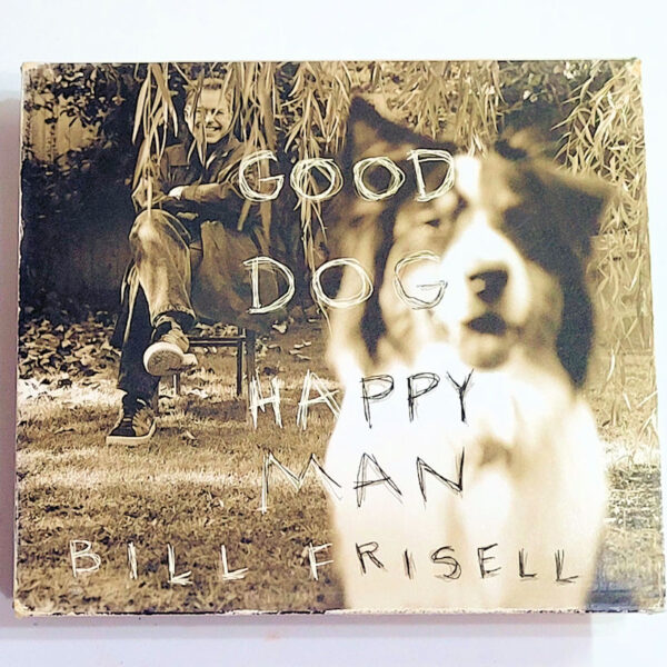 BILL FRISELL good dog happy man JAZZ CD (iyi durumda)