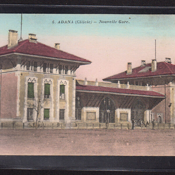 Adana tren istasyonu 1921 Osmanlı zamanı