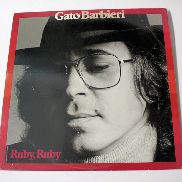 Gato Barbiıeri - Ruby, Ruby 1977 Lp 33 *SATILDI - OUT OF STOCK