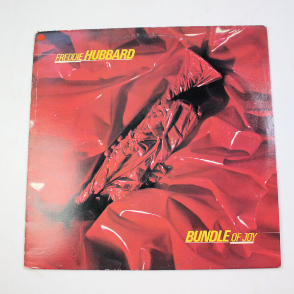 FREDDIE HUBBARD Bundle of Joy - Printed in Holland Plak 7 / Kapak 6 SATILDI - OUT OF STOCK SATILDI - OUT OF STOCK SATILDI - OUT OF STOCK