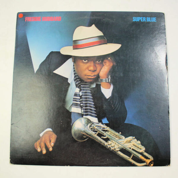FREDDIE HUBBARD Super blue - Printed in U.S.A. Plak 7 / Kapak 7