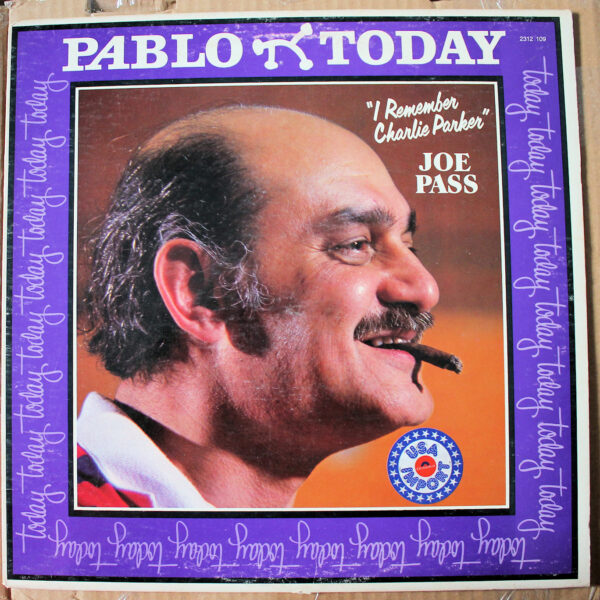 Joe Pass I remember Charlie Parker Pablo Jazz