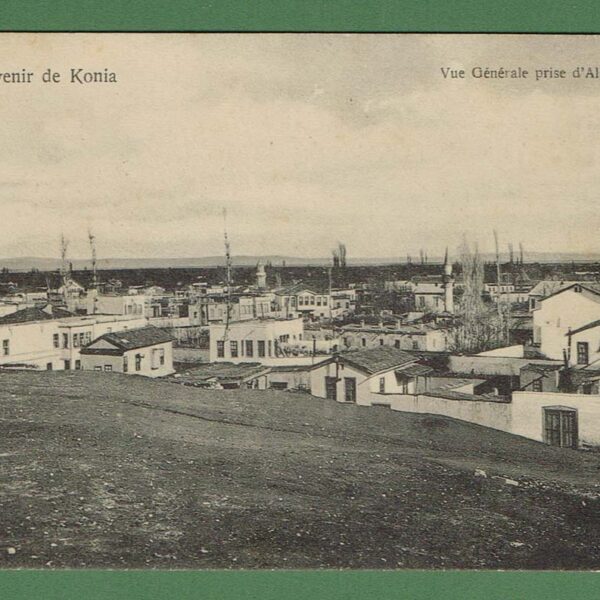 KONYA OSMANLI ZAMANI 1900`LERDEN KARTPOSTAL