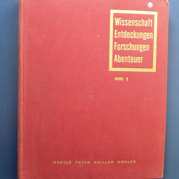 Nestlé Peter Cailler Kohler Sammelbilder Album Band 3 *Volständig