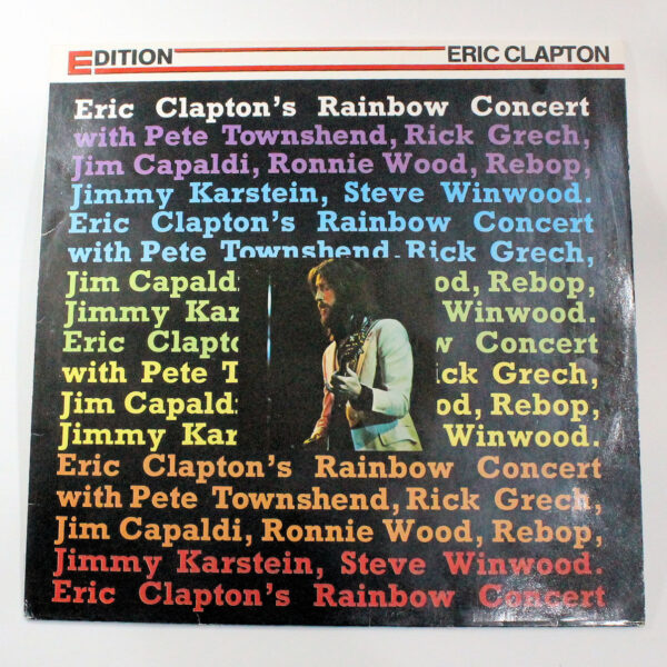 ERIC CLAPTON Rainbow concert – Made in Germany 7/7 (dönem baskısı)