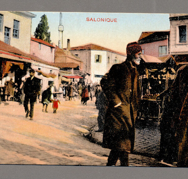 Selanik Osmanlı zamanı çarşı post kartı 1917