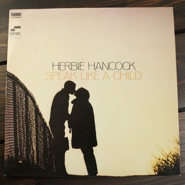 HERBIE HANCOCK Speak like a child *Blue Note Printed in U.S.A. 8/8