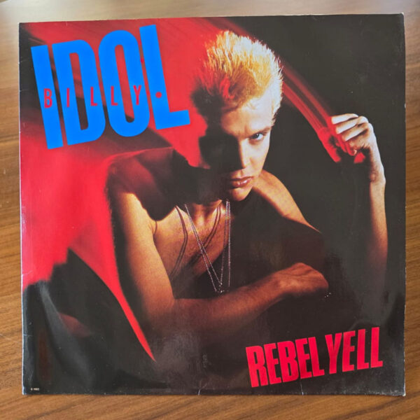 BILLY IDOL Rebel yell 1983 *Printed in Germany 8,5/8,5