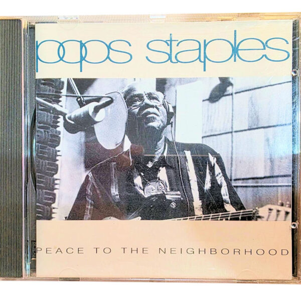 POPS STAPLES peace to the neighborhoods *Made in Germany (Blues CD)