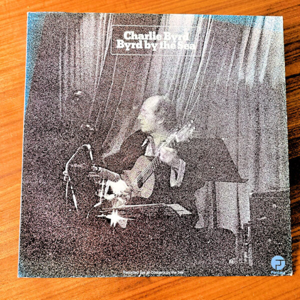 CHARLIE BYRD by the sea *Printed in U.S.A. LP 8,5 / Kapak 8,5