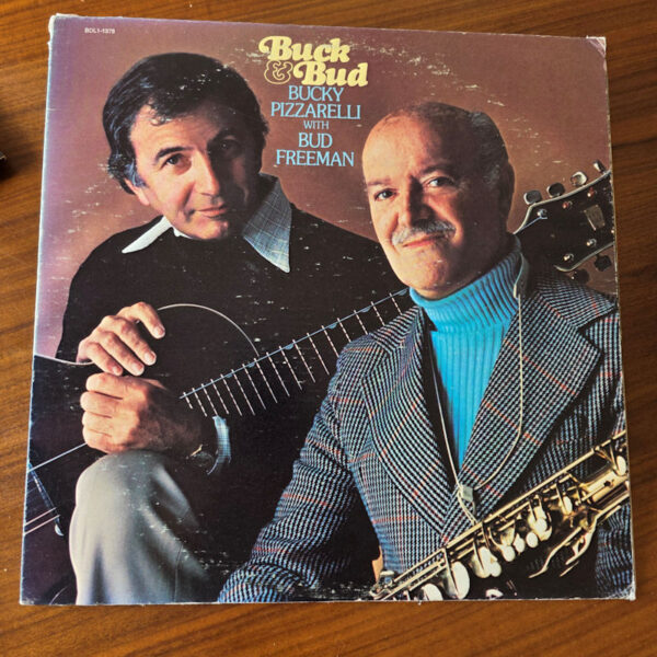 BUCK PIZZARELLI w/ BUD FREEMAN  *Printed in U.S.A. LP 8,5 / Kapak 7,5
