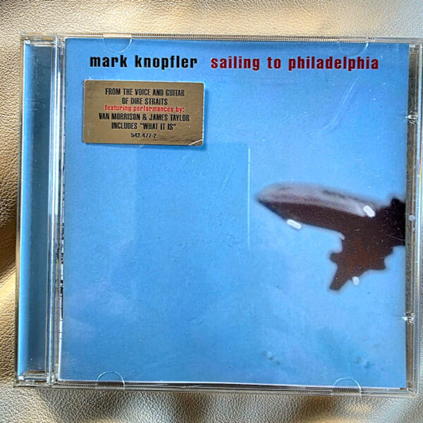MARK KNOPFLER sailling to Philadelphia *Printed in Germany CD ex/vg