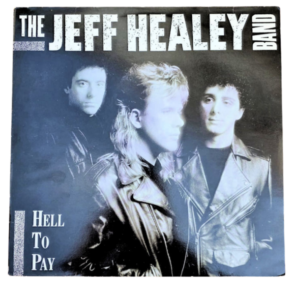 Jeff Healey Band - Hell to Pay (1990 Hollanda Baskı) – Temiz Kondisyon LP