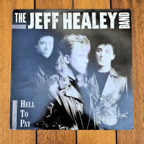 JEFF HEALEY BAND hell to pay 1990 Made in Netherland 33 LP *8,5/8;5