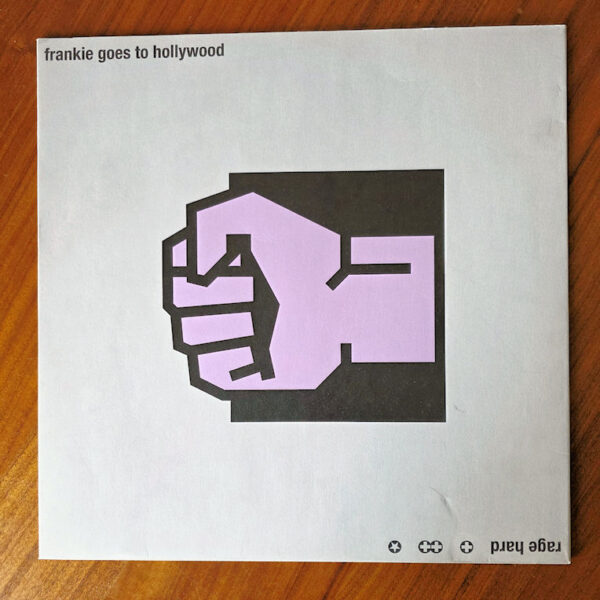 FRANKIE GOES TO HOLLYWOOD Rage hard *Printed in Germany Palk 8,5 / Kapak 8,5