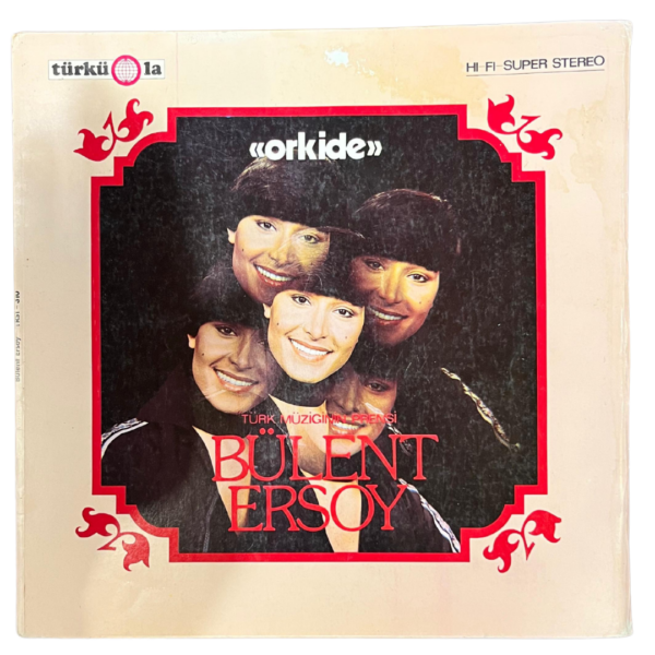 BÜLENT ERSOY – Orkide LP | Türküola Baskı | Plak 8 / Kapak 8.5
