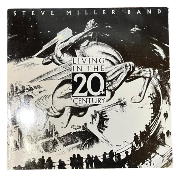 STEVE MILLER BAND – Living in the 20th Century LP | Orijinal Dönem Baskı | Plak 8 / Kapak 8.5
