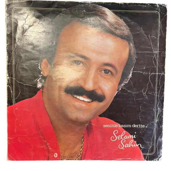 Selami Şahin – Seninle Başım Dertte (LP)