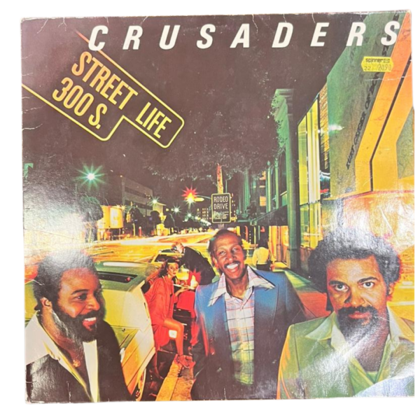 CRUSADERS – Street Life / 300 S. (ABD Baskı) Plak 8 / Kapak 7