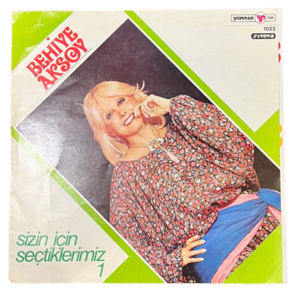 Behiye Aksoy – Sizin İçin Seçtiklerimiz 1 LP | Yavuz Plak 1022 | Türk Sanat Müziği