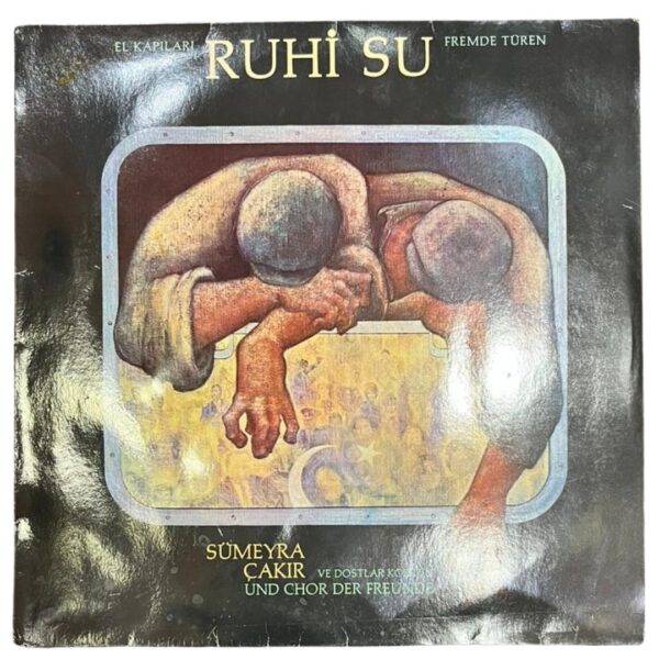 Ruhi Su – El Kapıları / Fremde Türen LP | Sümeyra Çakır & Dostlar Korosu | Türk Halk Müziği
