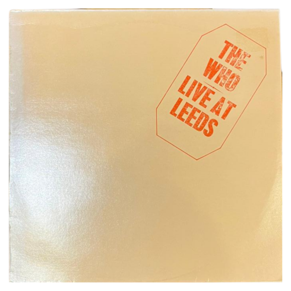 THE WHO – Live At Leeds Plak 8 / Kapak 7,5