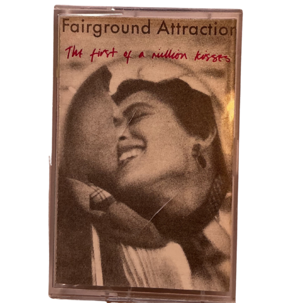 FAIRGROUND ATTRACTION - The First of a Million Kisses KASET
