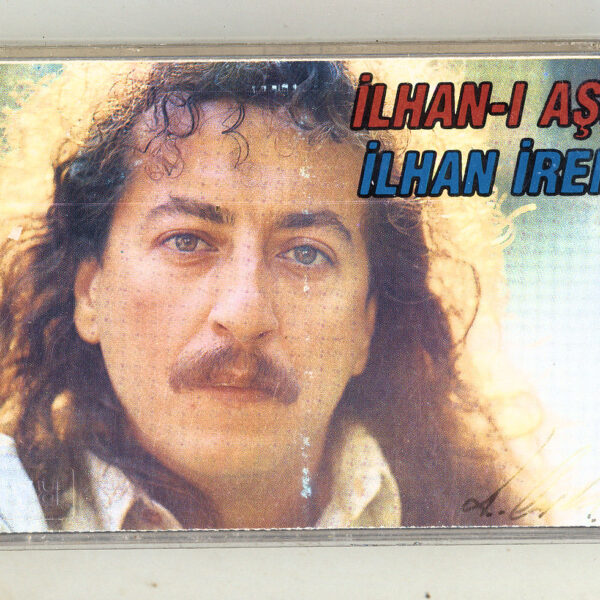 İLHAN İREM ilhan-i aşk *Kaset