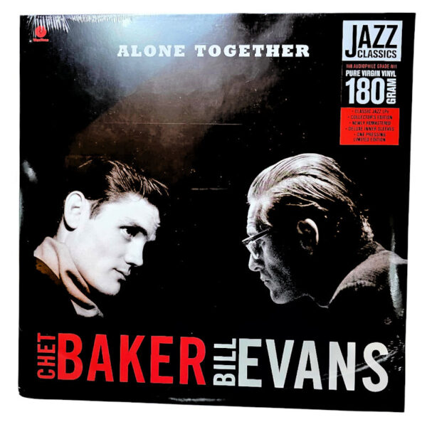 CHET BAKER - BILL EVANS Alone together  Printed in E.U. *açılmamış jelatin ambalajında