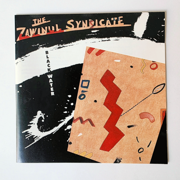 ZAWINUL SYNDICATE Black water